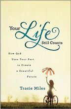 Your Life Still Counts by  Tracie Miles book cover
