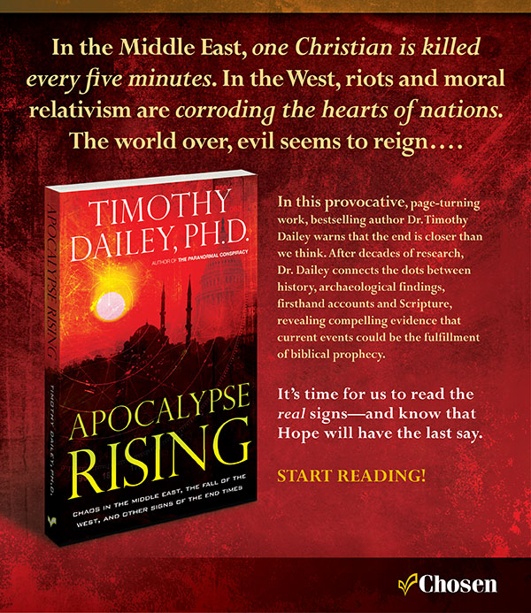 In the Middle East, one Christian is killed every five minutes. In the West, riots and moral relativism are corroding the hearts of nations. The world over, evil seems to reign. . . .

In this provocative, page-turning work, bestselling author Dr. Timothy Dailey warns that the end is closer than we think. After decades of research, Dr. Dailey connects the dots between history, archaeological findings, firsthand accounts and Scripture, revealing compelling evidence that current events could be the fulfillment of biblical prophecy.

Its time for us to read the real signsand know that Hope will have the last say.

Start reading!