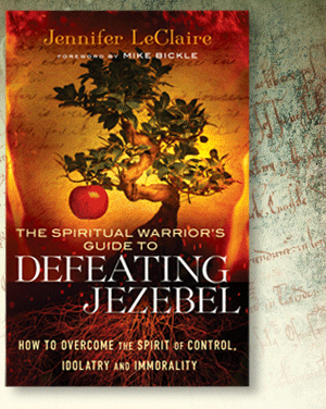 The Spiritual Warrior's Guide to Defeating Jezebel by Jennifer LeClaire book cover