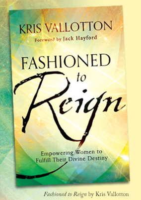 Fashioned to Reign by Kris Vallotton book cover