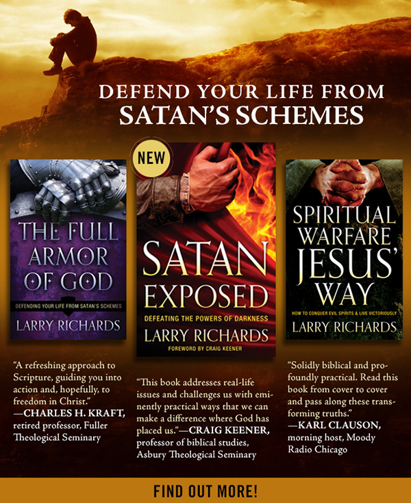 Defend Your Life from Satan’s Schemes
        “This book addresses real-life issues and challenges us with eminently practical ways that we can make a difference where God has placed us.”—CRAIG KEENER, professor of biblical studies, Asbury Theological Seminary
       “Solidly biblical and profoundly practical. Read this book from cover to cover and pass along these transforming truths.”—KARL CLAUSON, morning host, Moody Radio Chicago
       “A refreshing approach to Scripture, guiding you into action and, hopefully, to freedom in Christ.”—CHARLES H. KRAFT, retired professor, Fuller Theological Seminary

Find out more!