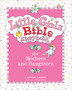 Little Girls Bible Storybook for Mothers and Daughters, Revised and Updated Edition