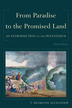 From Paradise to the Promised Land, 3rd Edition