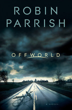 Offworld by Robin Parrish