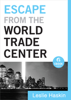 Escape from the World Trade Center by Leslie Haskin